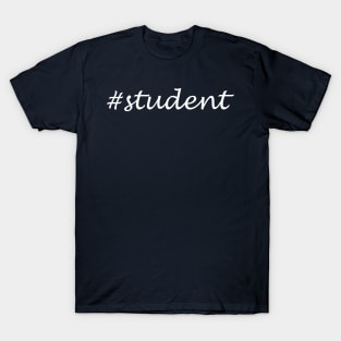 Student Word - Hashtag Design T-Shirt